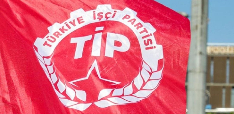 TİP milletvekili adayları listesi! Seçim sonuçlarına nazaran 2023 İstanbul, Ankara, İzmir, Bursa TİP milletvekilleri kim? TİP aday listesi!