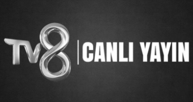 TV8 CANLI İZLE: 25 Mayıs TV8 canlı nereden izlenir? Tv8 yayın akışı...